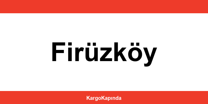 Aras Kargo Firüzköy şubeleri ve iletişim bilgileri