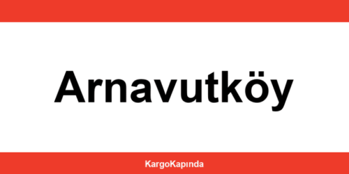 Aras Kargo Arnavutköy şubeleri ve iletişim bilgileri