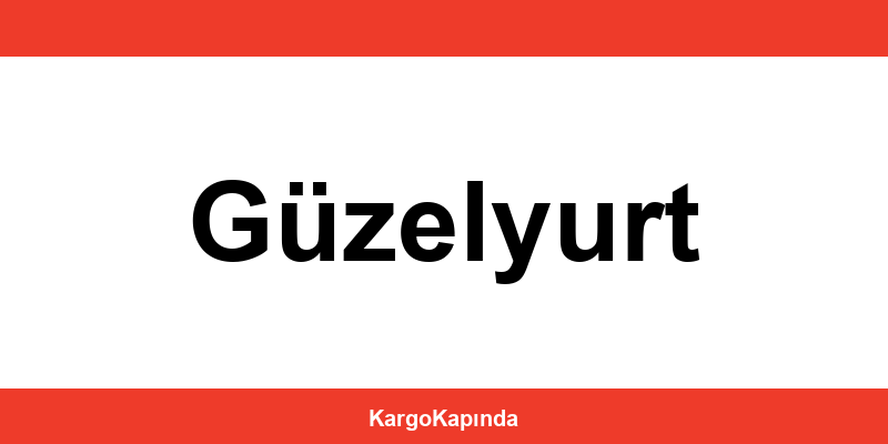 Aras Kargo Güzelyurt şubeleri ve iletişim bilgileri