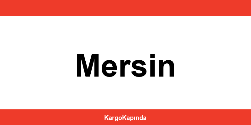Aras Kargo Mersin şubeleri ve iletişim bilgileri