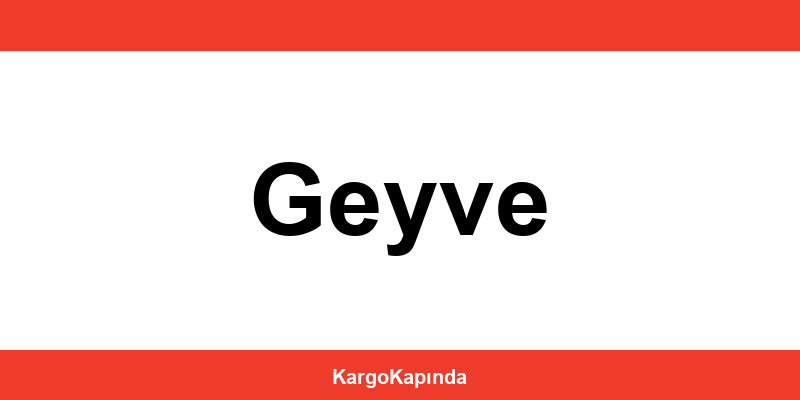 Aras Kargo Geyve şubeleri ve iletişim bilgileri